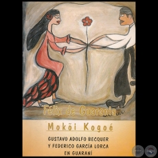 MOKÕI KOGOÉ - Autor: FÉLIX DE GUARANIA - Año 2001